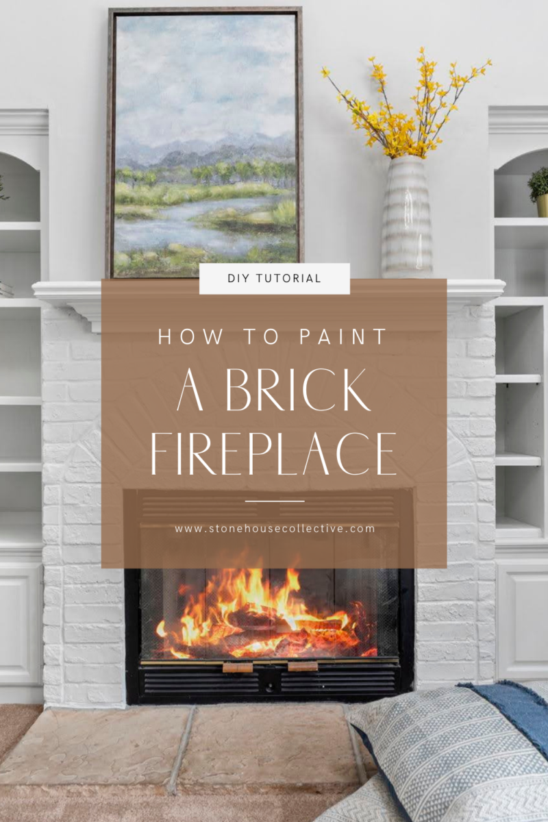 How to Paint a Brick Fireplace - Stone House Collective